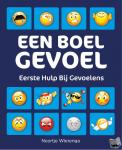 Wierenga, Noortje - Een boel gevoel - Eerste Hulp Bij Gevoelens