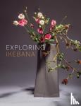 Beunen, Ilse - Exploring Ikebana