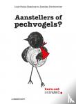 Steins Bisschop, Lotje, Herderschee, Roselien - Aanstellers of pechvogels? - Burn-out ontrafeld