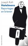 Roth, Joseph - Hotelmens - reportages en brieven