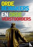 Verweij, Wilfred - Ordebewakers en ordeverstoorders - stagnatie en verandering in jeugdgevangenis 't Nieuwe Lloyd