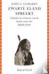 Neihardt, John G. - Zwarte Eland spreekt - Verhalen en visioenen van de laatste ziener der Oglala-Sioux