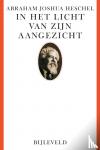 Heschel, Abraham Joshua - In het licht van zijn aangezicht - De betekenis van het gebed in de joodse gedachtewereld
