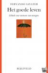 Savater, Fernando - Het goede leven - Ethiek voor mensen van morgen