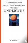 Savater, Fernando - Een kleine filosofie van het onderwijs
