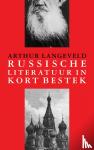 Langeveld, Arthur - Russische literatuur in kort bestek