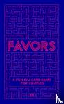 Rotteveel, Pascal, Maassen, Amé - Favors - An I-owe-you card game for fun couples