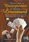 Renner, C. - Werken met de waarzegkaarten van Mademoiselle Lenormand - een actuele kijk op het werken met de beroemde waarzegkaarten vanMdemoiselle Lenormand