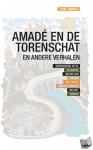 Arnold, Roel - Amadé en de torenschat - en andere verhalen