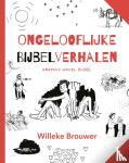 Brouwer, Willeke - Ongelooflijke bijbelverhalen - Graphic Novel Bijbel