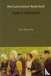 Schutte, G.J. - Het Calvinistisch Nederland - mythe en werkelijkheid