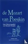 Poesjkin, Alexandr - De Mozart van Poesjkin - twee kleine tragediën van Alexandr Poesjkin