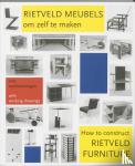 Drijver, P., Niemeijer, J. - Rietveld meubels om zelf te maken = How to construct Rietveld furniture