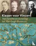 Smit, Lisa, Rosa de Carvalho, Fleur Roos, Luijten, Hans, Vriend, Anita, Zwikker, Roelie - Kiezen voor Vincent - Van familieverzameling tot Van Gogh Museum