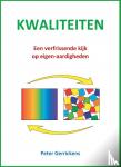 Gerrickens, P. - Kwaliteiten - een verfrissende kijk op eigen-aardigheden