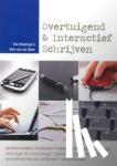 Woelinga, Rob, Mark, Wim van der - Overtuigend & Interactief Schrijven
