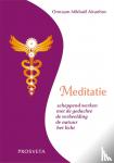 Aïvanhov, Omraam Mikhaël - Meditatie - Scheppend werken met de gedachte, de verbeelding, de natuur, het licht
