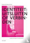  - Identiteit: uitsluiten of verbinden - professionals bekennen kleur