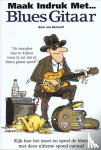 Bennett, Joe - Maak indruk met Blues Gitaar
