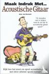 Bennett, John - Maak indruk met acoustische gitaar