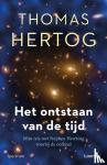 Hertog, Thomas - Het ontstaan van de tijd - Mijn reis met Stephen Hawking voorbij de oerknal
