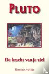 Merlijn-Hermkens, H. - Pluto, de kracht van je ziel