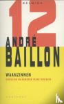 Baillon, André - Waanzinnen