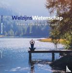 Zegers, Hein - WelzijnsWetenschap - Positieve Psychologie in 30 Vragen