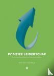 Ben-Shahar, Tal, Ridgway, Angus - Positief leiderschap - Hoe positieve psychologie jouw impact kan vergroten