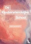 Grift, Betsy van de - De Kleutervriendelijke School