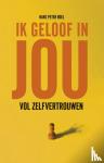 Roel, Hans Peter - Ik geloof in jou - Vol zelfvertrouwen