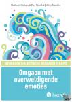 MacKay, M., Wood, J., Brantley, J. - Omgaan met overweldigende emoties - werkboek Dialectische gedragstherapie