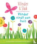 Traa, Wendy - Vlinder & Slak - Vlinder krijgt een huis - Slak krijgt vleugels