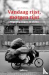 Hoekstra, Ate - Vandaag rijst, morgen rijst - negentig dagen in China