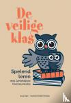Hart, Sura, Kindle-Hodson, Victoria - De veilige klas - inspireren en leren