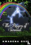Osei, Joseph Kwabena - The prayers of survival