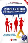 Klaver, Marja - SCHOOL EN OUDER SCHOUDER AAN SCHOUDER