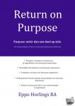 Horlings, Eppo - Return on Purpose - Een nieuw paradigma als basis voor duurzaam ondernemen en financieren