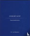 Haasteren, G.J. van - Over het licht - natuurkundekritieken