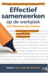 Lasater, Ike, Stiles, Julie - Effectief samenwerken op de werkplek - Met woorden die werken op de werkplek