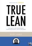 Gort, Rudy - True Lean - Connecting purpose, process and people