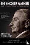 Mises, Ludwig Von - Het menselijk handelen - een economische verhandeling
