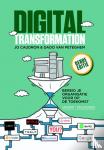 Caudron, Jo, Peteghem, Dado Van - Digital transformation - bereid je organisatie voor op de toekomst