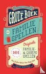 Berger, Brad - Het Grote Boek met Familiespellen - 101 Originele Familie- & Groepsspellen Waar Je Geen Oplader Voor Nodig Hebt