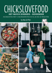 De Bruijn, Nina, Gruppen-Schouwerwou, Elise - Chickslovefood: Het quick dinners - kookboek