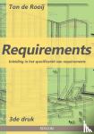 Rooij, Ton de - Requirements - Inleiding in het specificeren van requirements