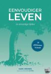 Verhees, Mark - Eenvoudiger leven - in onrustige tijden - 10 gelukzones in jezelf