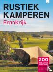 Loorbach, Bert - Rustiek Kamperen in Frankrijk