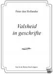 Hollander, Peter den - Valsheid in geschrifte