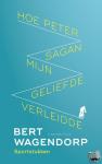 Wagendorp, Bert - Hoe Peter Sagan mijn geliefde verleidde - Sportstukken